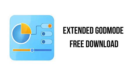 Extended GodMode Free Download